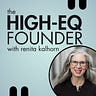 The High-EQ Founder by Renita Kalhorn
