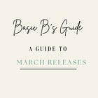 A basic guide to March releases