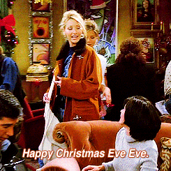 Happy Christmas Eve Eve! : howyoudoin Happy Christmas Eve Eve! : howyoudoin