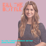 Kill The Bottle Monthly