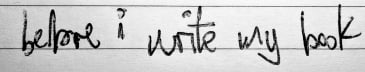 before i write my book