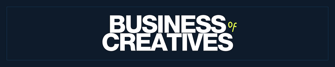 BUSINESS OF CREATIVES