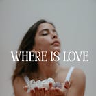 Where is love? 