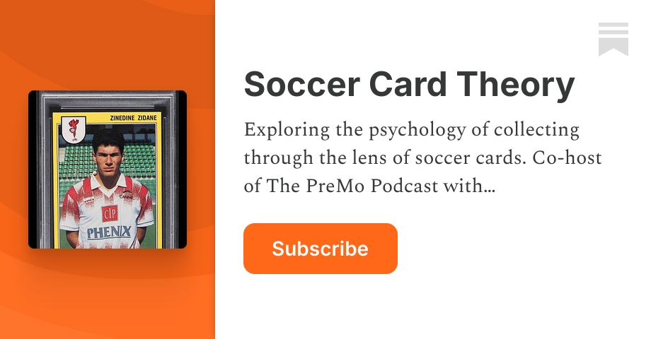 Soccer Card Theory | Substack