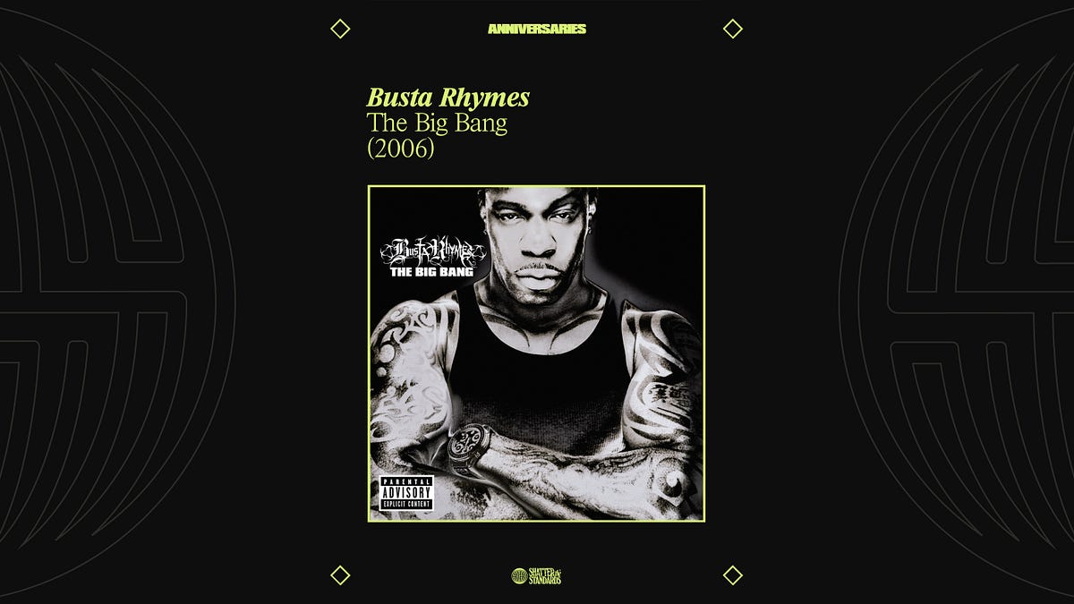 Anniversaries: The Big Bang by Busta Rhymes