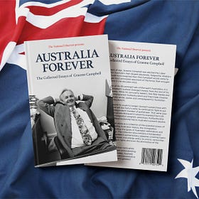 Australia Forever: The Collected Essays of Graeme Campbell