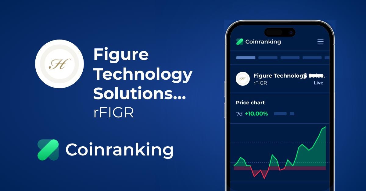 Figure Technology Solutions (Reality Tokenized) Price (rFIGR) in USD - Live  Updates | Coinranking