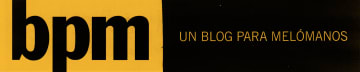 b.p.m. - un blog para melómanos