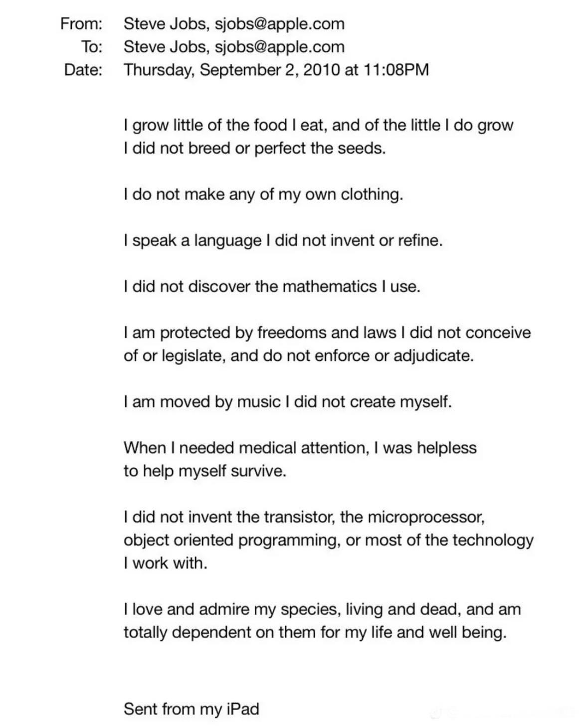 Screenshot of Steve Jobs’ personal email to himself reflecting on dependence on others. Screenshot of Steve Jobs’ personal email to himself reflecting on dependence on others.