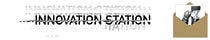 Innovation Station