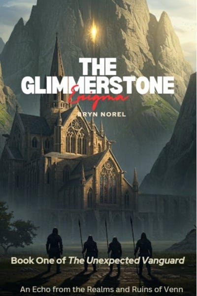 Cover image of Bryn Norel's epic fantasy novel, The Glimmerstone Enigma