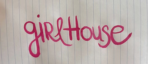 Girlhouse