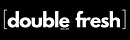 double fresh online