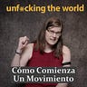 Unfucking The World