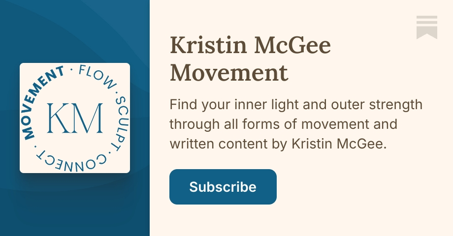 Kristin McGee Movement | Substack