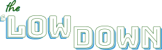 The 'Low Down