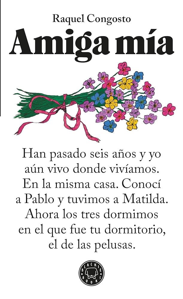 Amiga mía (Blackie Books) : Congosto, Raquel: Amazon.es: Libros