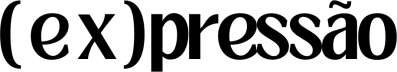 (ex)pressão