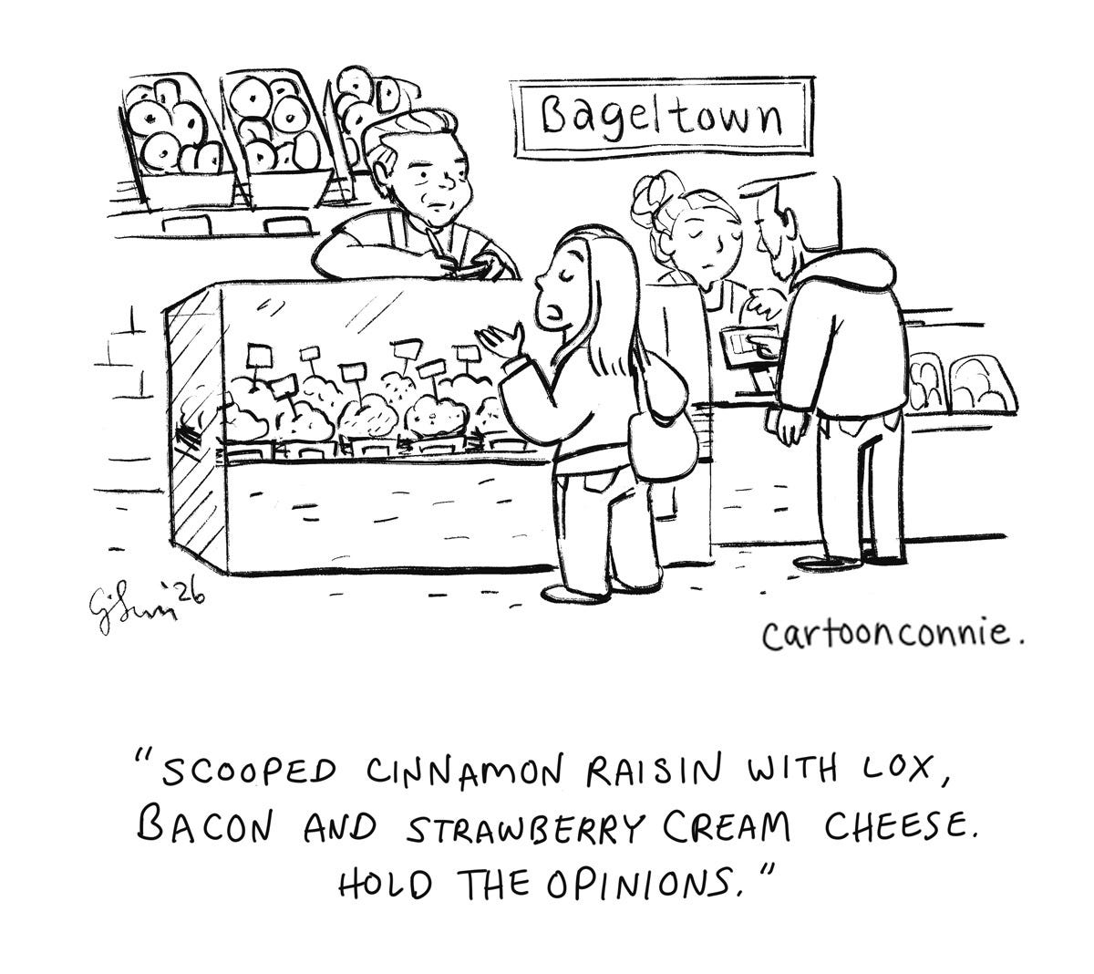 Single panel gag cartoon of a woman with an egregious bagel order. Titled "Bageltown," 2026, by Connie Sun, cartoonconnie.