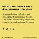 MIA #02: How to Find & Hire a Growth Marketer (+ Template)