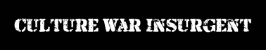 Culture War Insurgent