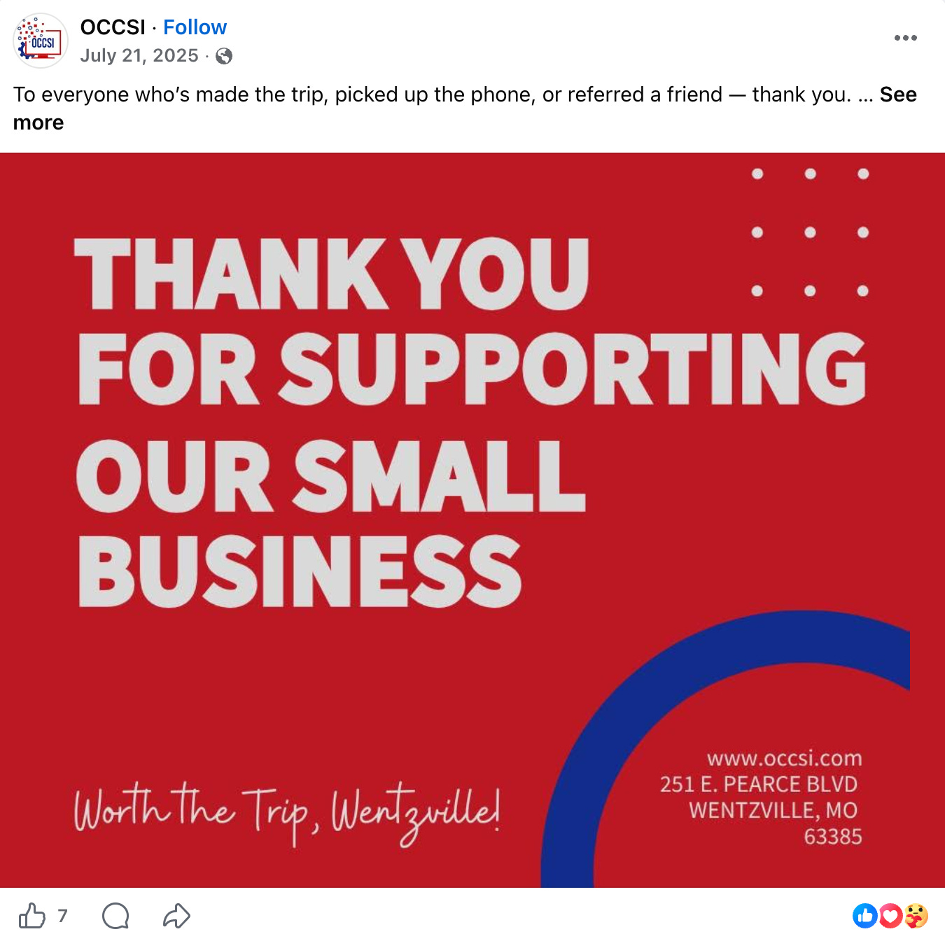 Facebook post from OCCSI thanking customers for supporting its small business. The featured graphic has a bold red background with large white text reading, “Thank You for Supporting Our Small Business.” At the bottom, handwritten-style text reads, “Worth the Trip, Wentzville!” The lower right corner includes the business website, www.occsi.com, and its address: 251 E. Pearce Blvd., Wentzville, MO 63385. Blue graphic accents frame the design.