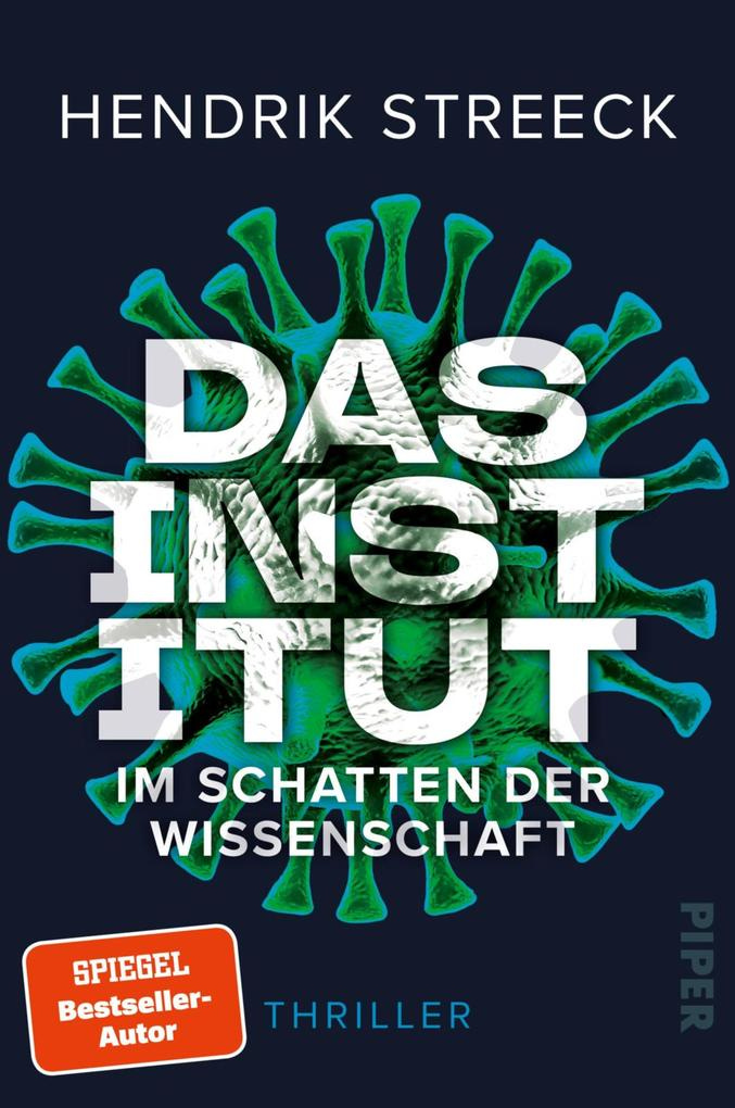 Produktbild: Das Institut - Im Schatten der Wissenschaft | Hendrik Streeck