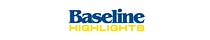 Baseline Highlights