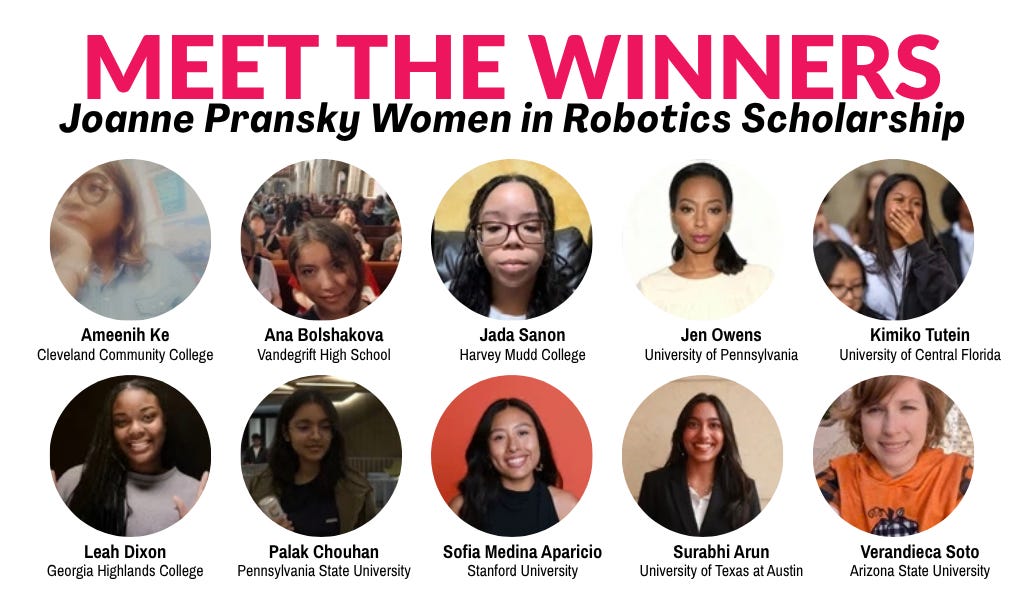 Meet the winners of the Joanne Pransky Women in Robotics Scholarship