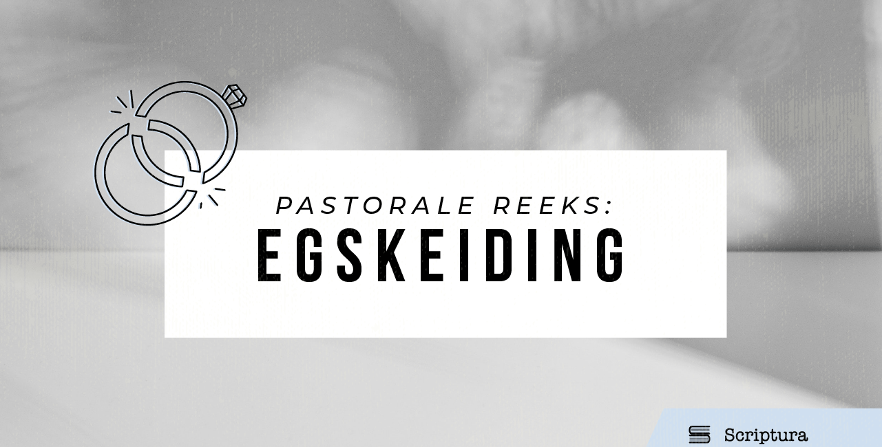 Pastoraal: Egskeiding