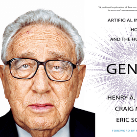 Genesis: Artificial Intelligence, Hope & The Human Spirit [Henry Kissinger, Eric Schmidt & Craig Mundie]