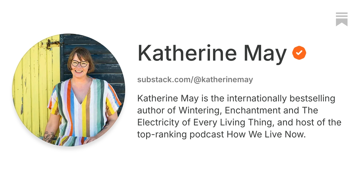 Katherine May | Substack