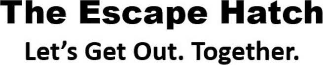 The Escape Hatch