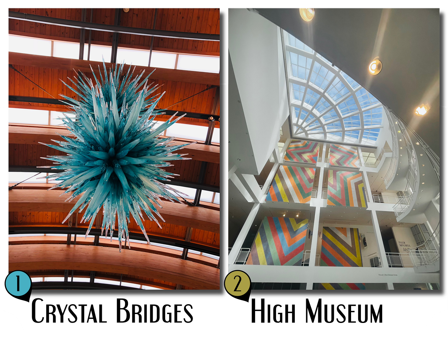 Two museum photos. Left: teal glass sculpture at Crystal Bridges. Right: bright atrium at the High Museum with balconies, skylight, and a four-story striped mural.