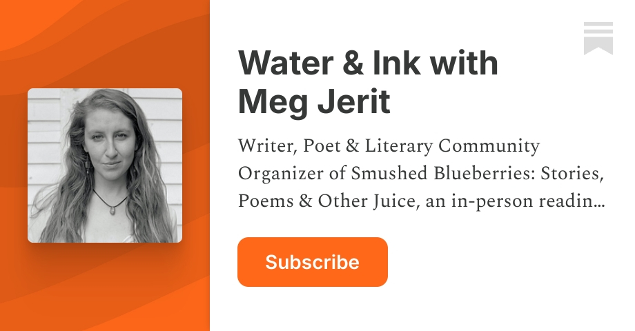 Water & Ink with Meg Jerit | Substack