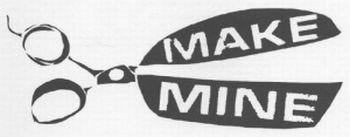 Make Mine, Primary, 1 of 3