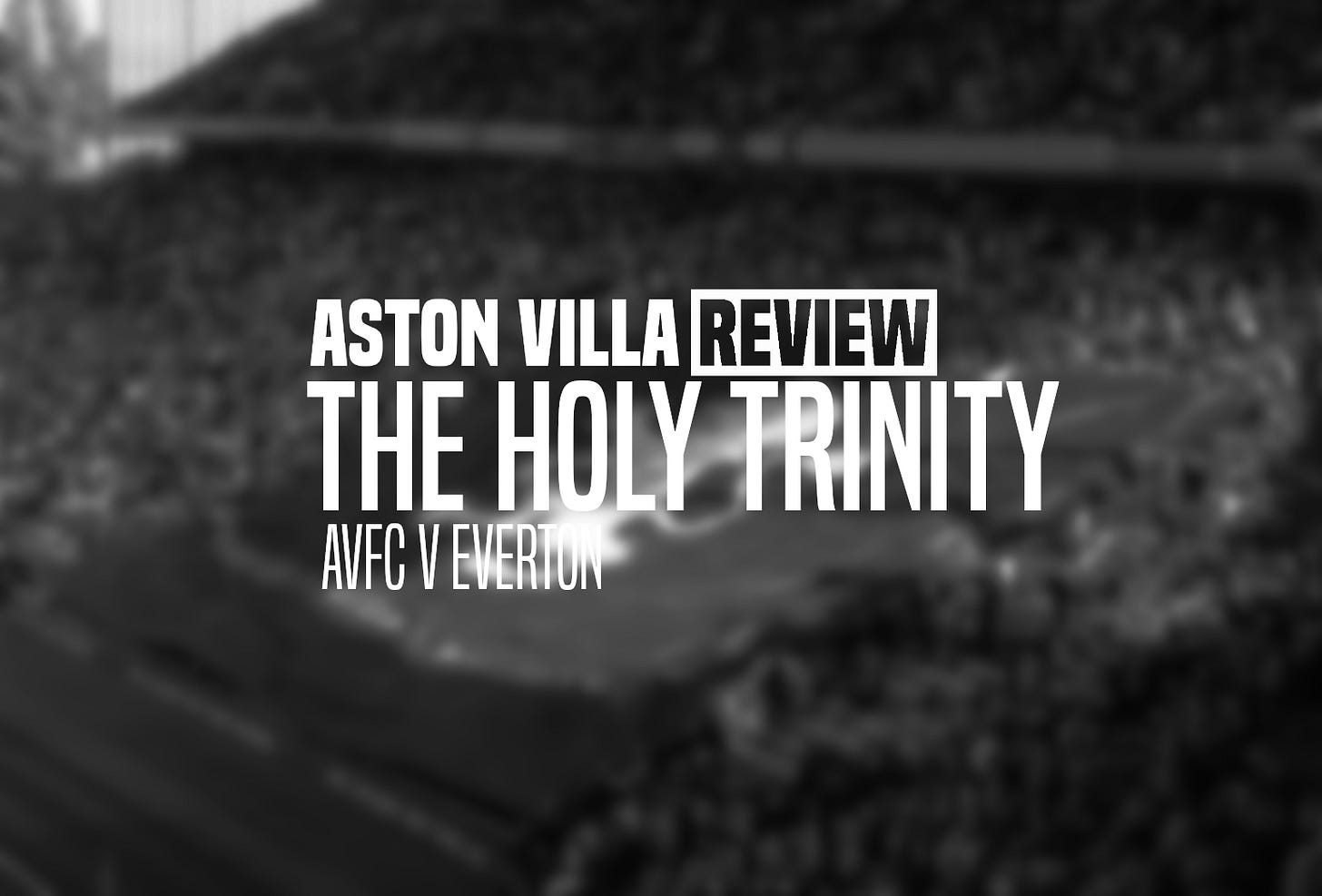 Aston Villa Review