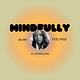 Mindfully In My Feelings