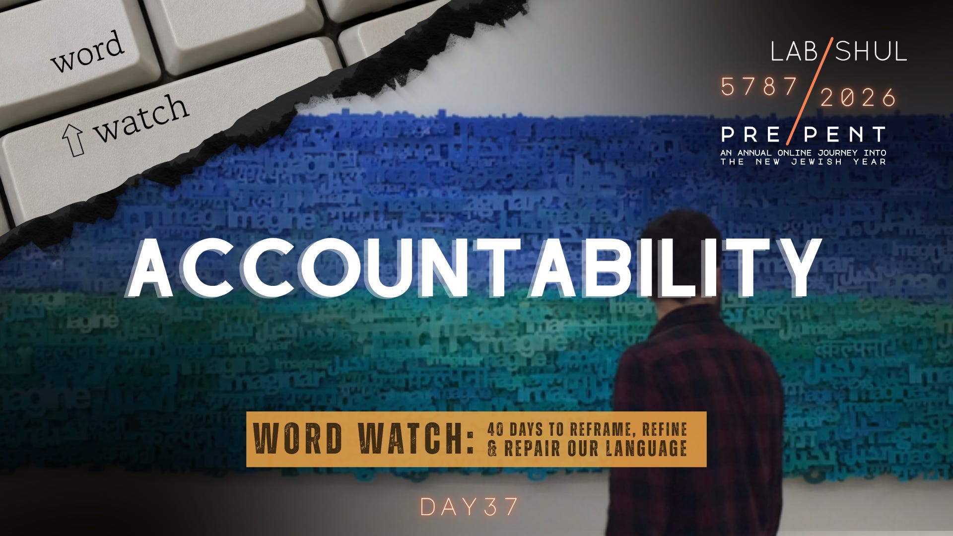 Prepent Day 37: Accountability