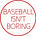 Baseball Isn't Boring's avatar