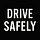 Drive Safely 