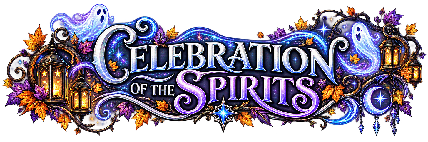 The Celebration of Spirits The Celebration of Spirits