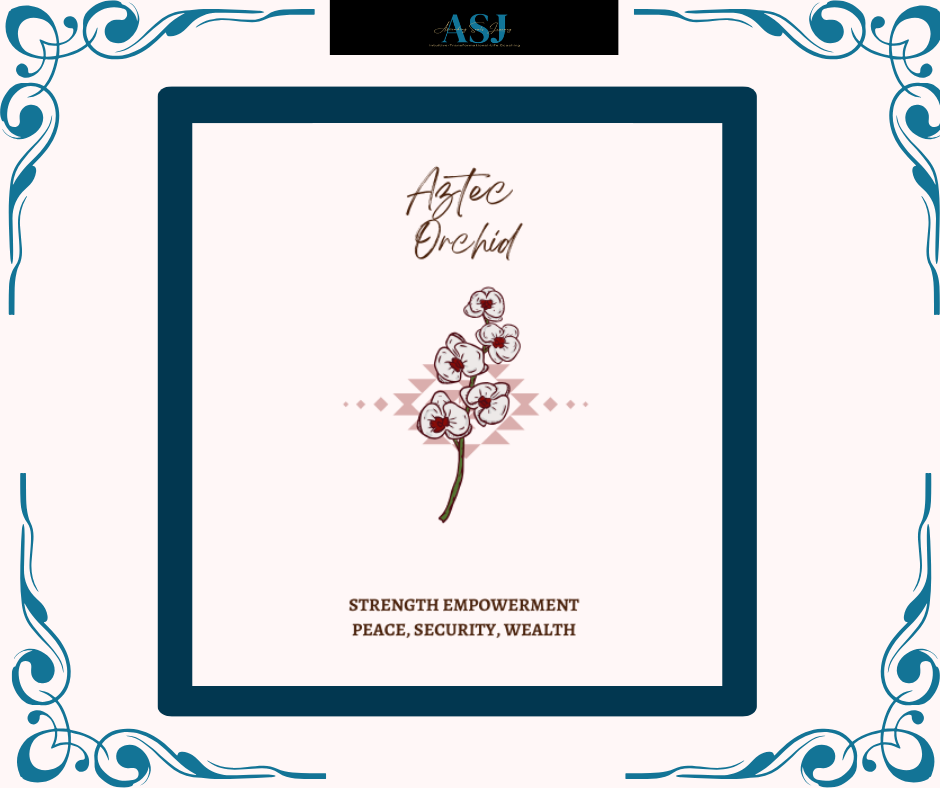 Aztec Orchid Rising Oracle card by LA Gonzales Ascending Souls Journey LLC