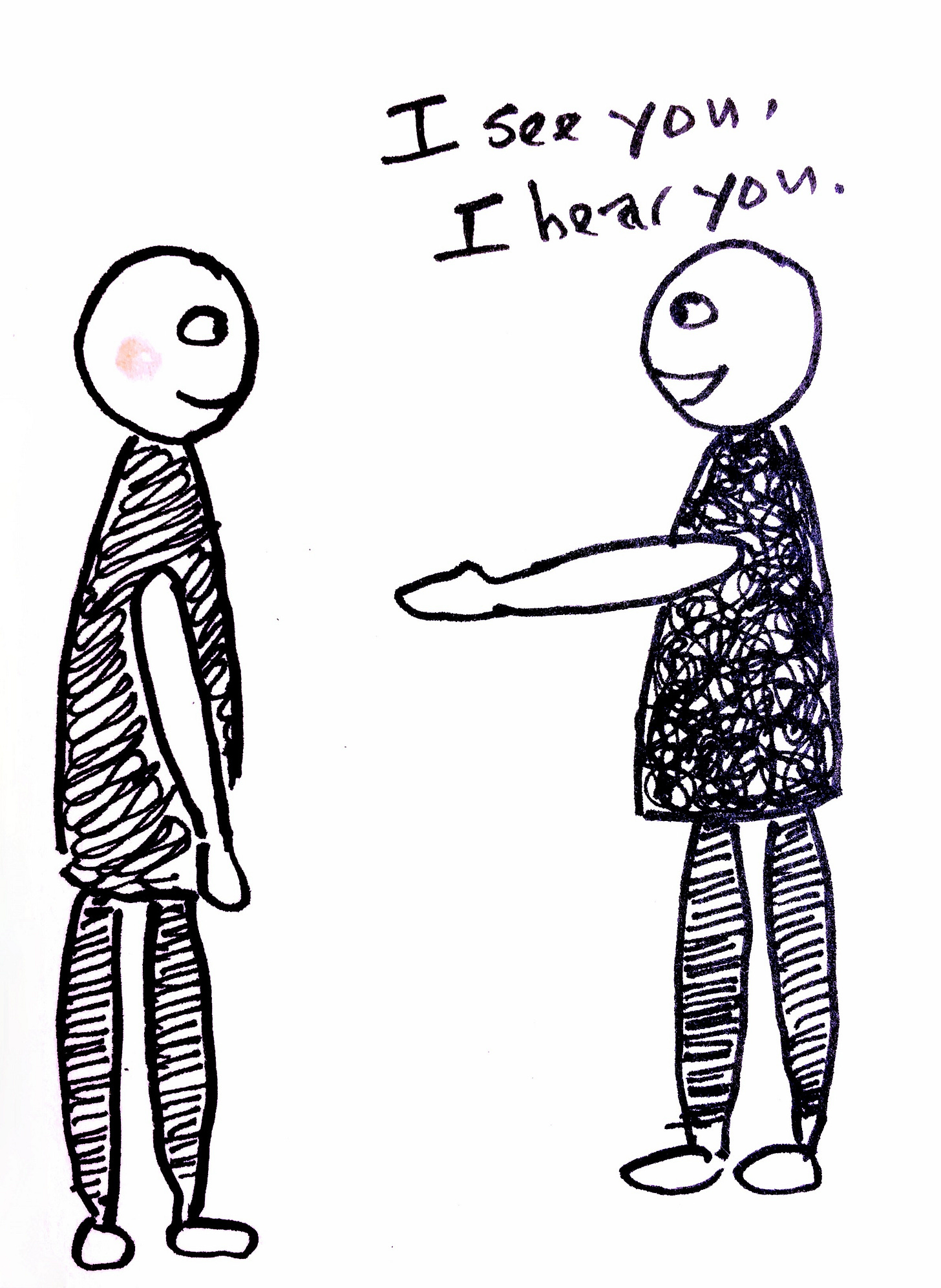 The 3rd panel shows two people facing each other. On the left was one of the faces, on the right was the person who said “I see you”, and he’s extending his hand out to the other person. 