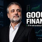 El fin del analista financiero pasivo: Google Finance, IA y la nueva inteligencia aumentada para invertir y decidir