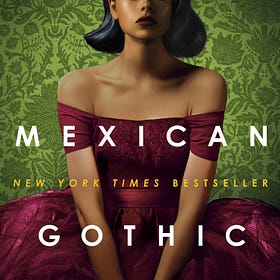 Mexican Gothic