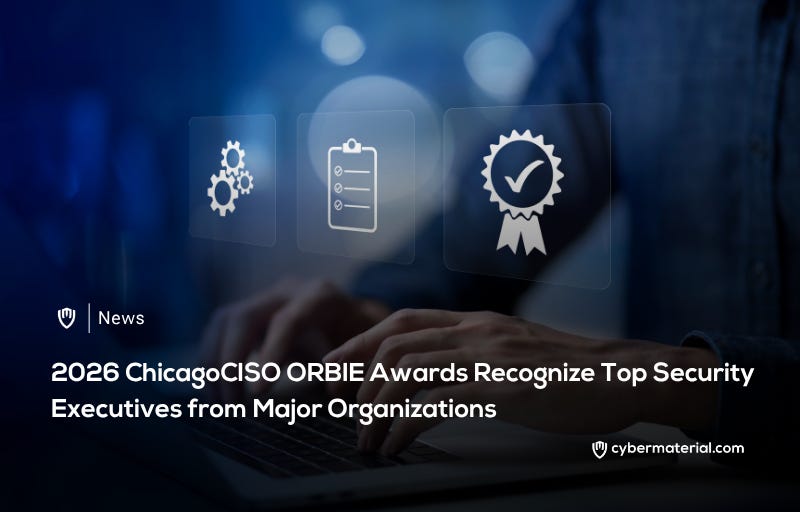 2026 ChicagoCISO ORBIE Awards Recognize Security Leaders