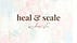 Heal & Scale 