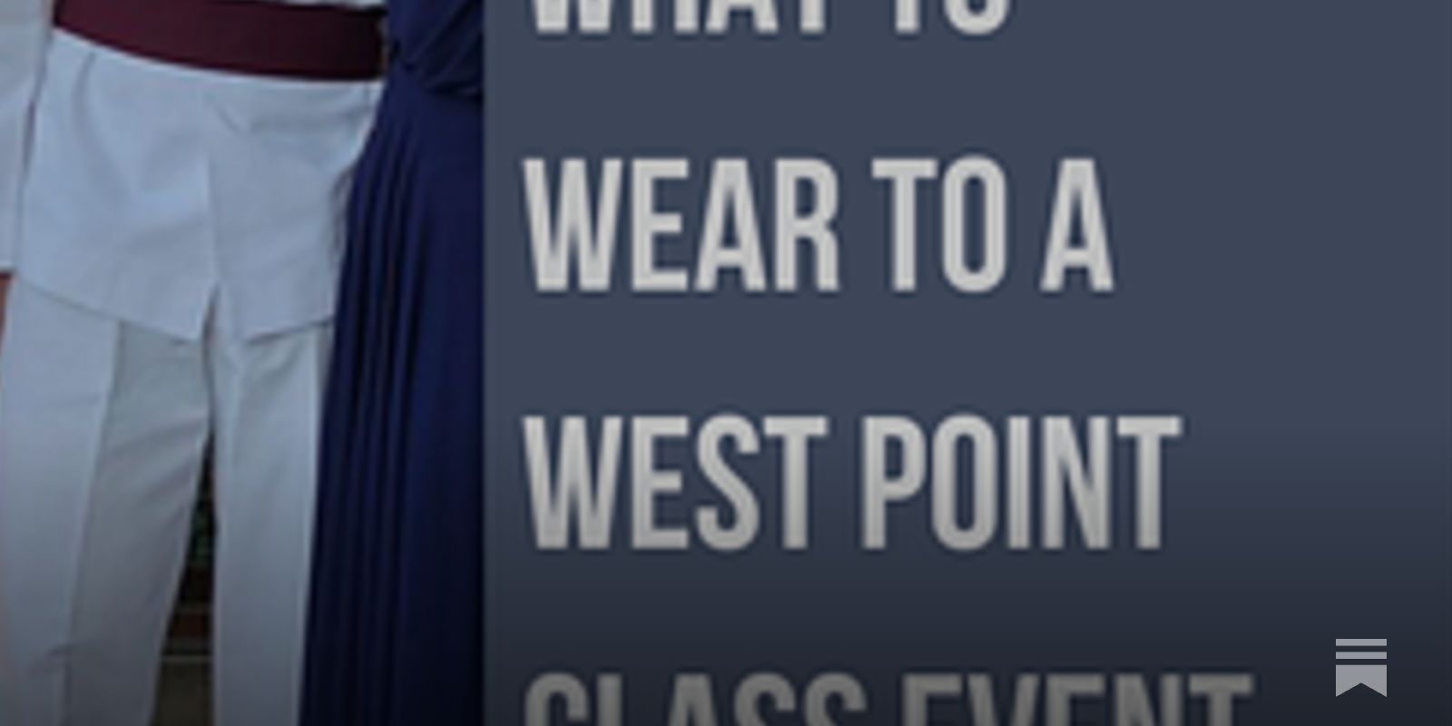 The Complete Guide to Attending Any West Point Class Event The Complete Guide to Attending Any West Point Class Event