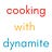 Cooking with Dynamite